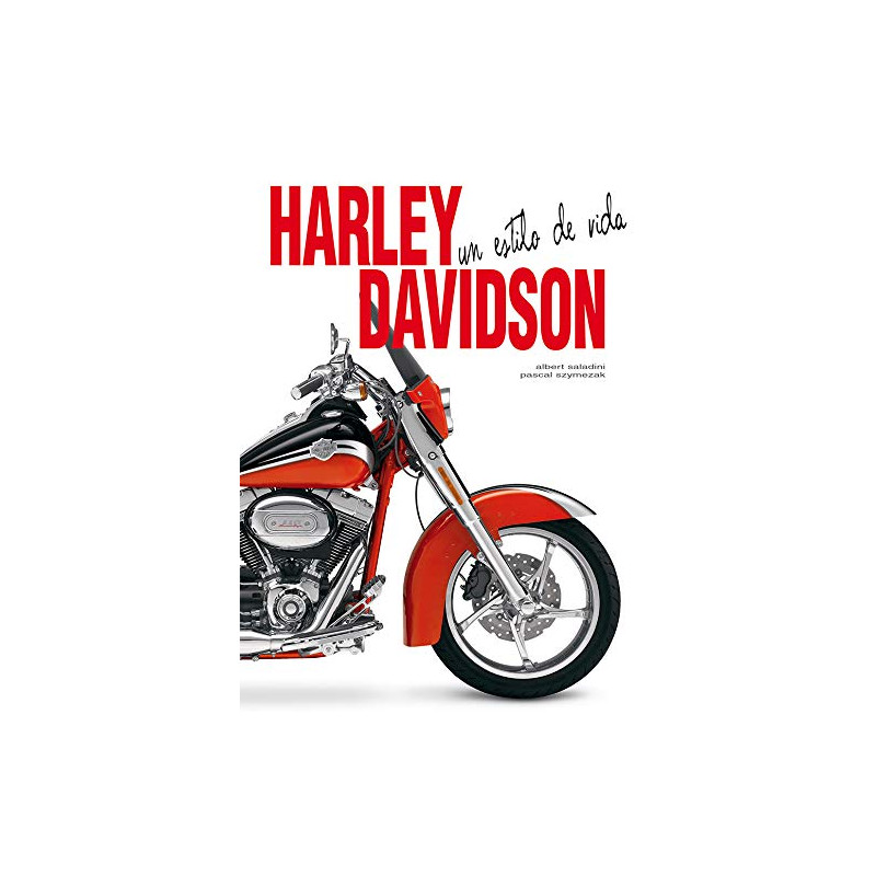 HARLEY-DAVIDSON, UN ESTILO DE VIDA