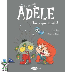 LA TERRIBLE ADELE 11 ¡HUELE QUE APESTA!