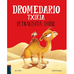 DROMEDARIO TXIKIA PETRALDUTA DABIL