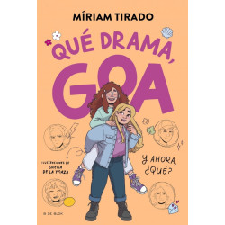 ME LLAMO GOA 6, QUÉ DRAMA, GOA