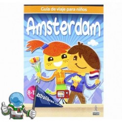 ÁMSTERDAM , GUÍA DE VIAJE PARA NIÑOS