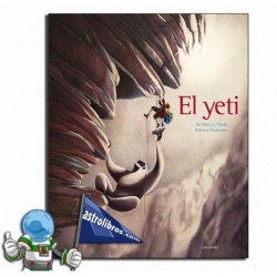 EL YETI , RÉBECCA DAUTREMER