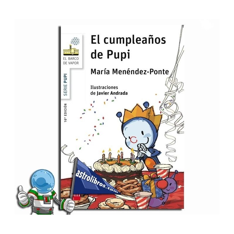 EL CUMPLEAÑOS DE PUPI , COLECCIÓN PUPI 5