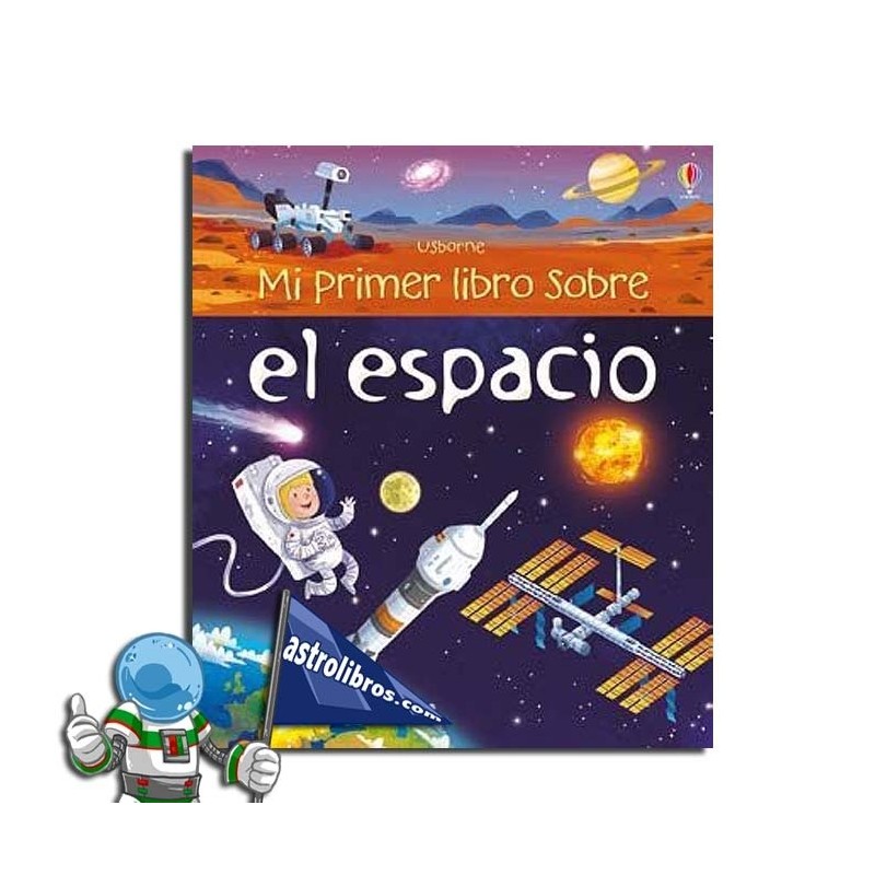 Mi primer libro sobre el espacio