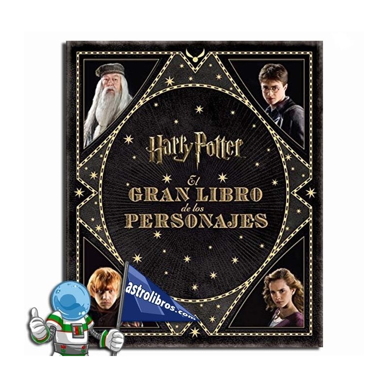 HARRY POTTER , EL GRAN LIBRO DE LOS PERSONAJES