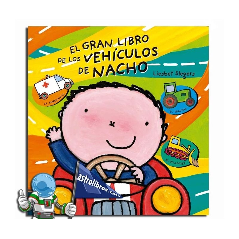 EL GRAN LIBRO DE LOS VEHÍCULOS DE NACHO