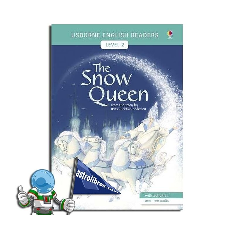 THE SNOW QUEEN , USBORNE ENGLISH READERS , LEVEL 2 -A2-