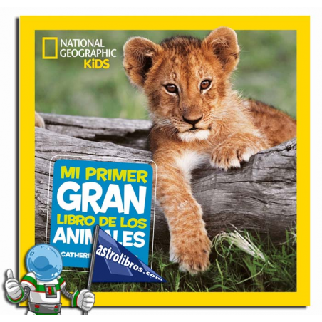 Comprar El Libro Mi Primer Gran Libro De Los Animales , National Ge