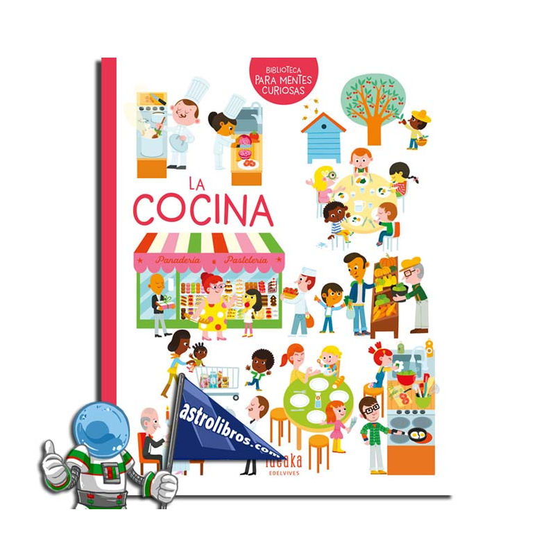 LA COCINA. BIBLIOTECA PARA MENTES CURIOSAS