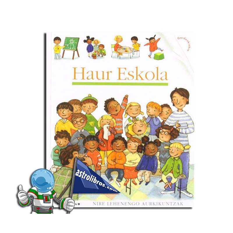 HAUR ESKOLA , GARDENKIEKIN , LIBRO EN EUSKERA