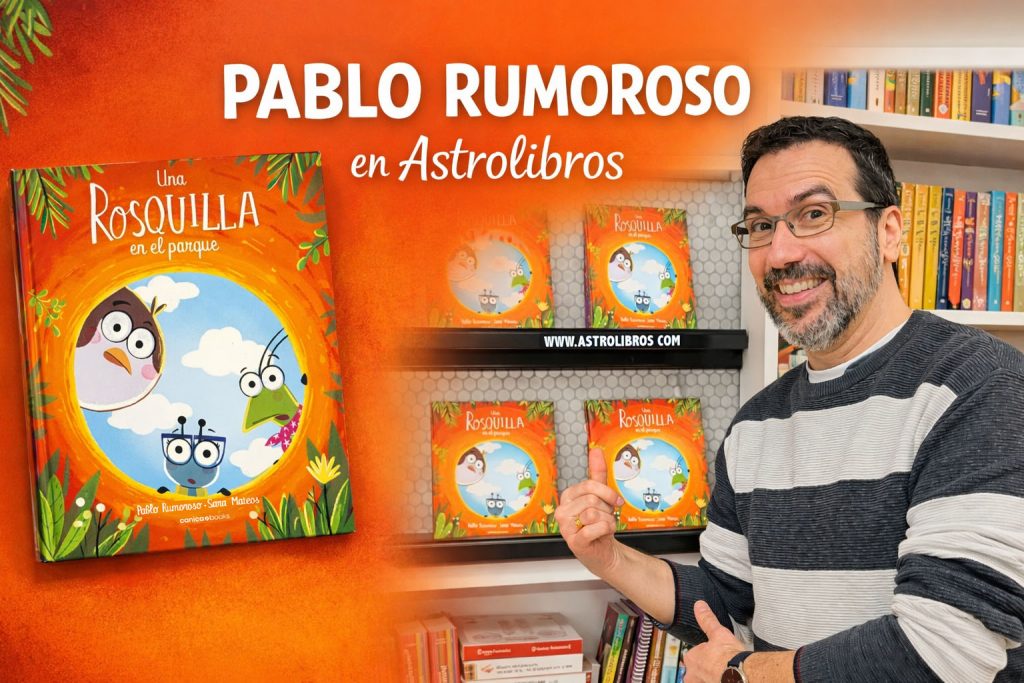 Una Rosquilla en el parque de Pablo Rumoroso. Astrolibros