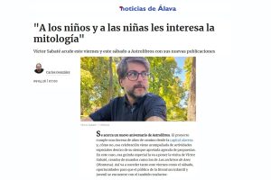 Artículo de prensa sobre Víctor Sabaté en Noticias de Álava por su visita a Astrolibros Vitoria-Gasteiz con Los archivos de Ares